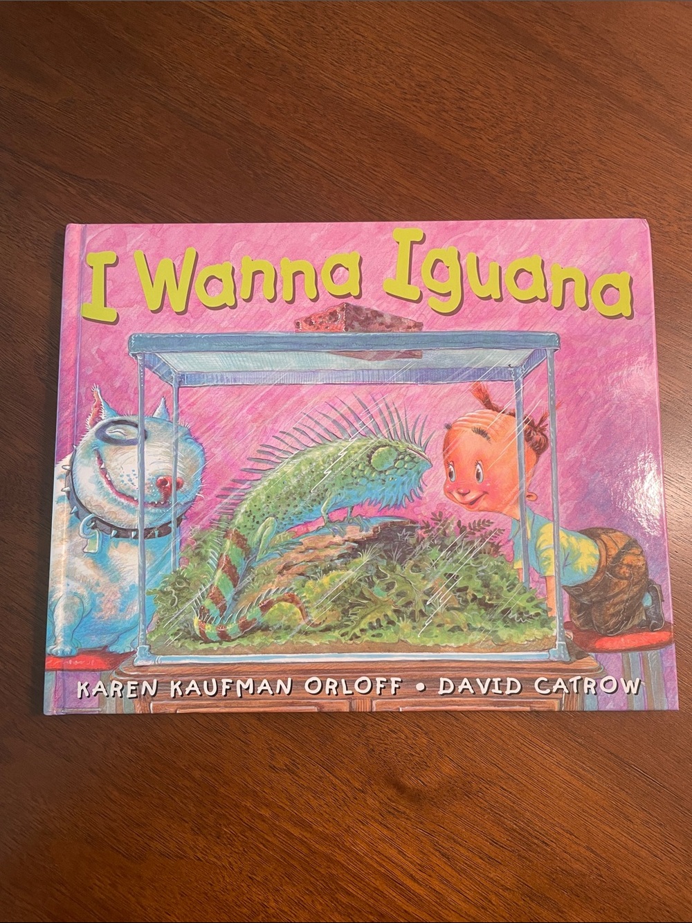 I Wanna Iguana Hardback Children's Book - by Karen Kaufman and David Catrow